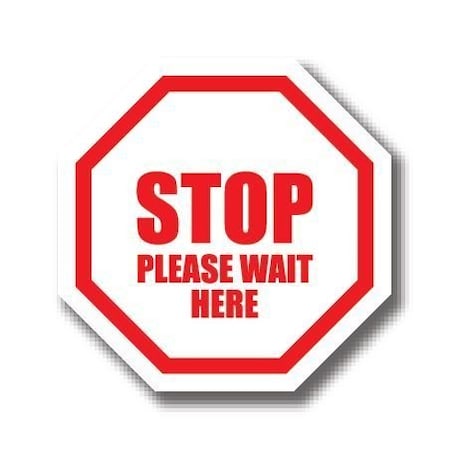 Ergomat 30in OCTAGON SIGNS Stop Please Wait Here DSV-SIGN 900 #0675 -UEN